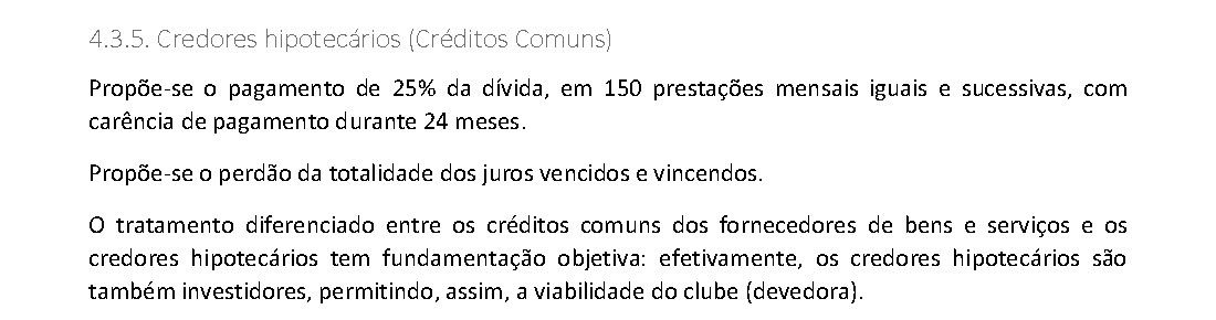 Plano de Recuperação, pág. 21: os credores hipotecários "são também investidores".