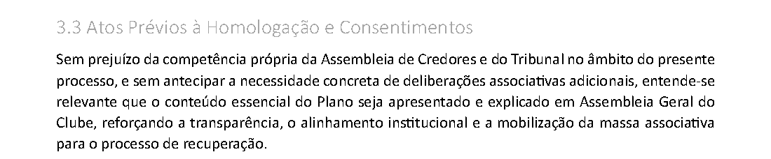 Plano de Recuperação, pág. 16: aos sócios, o plano será "apresentado e explicado" em AG.