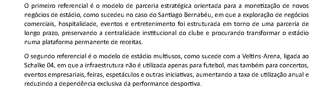 Plano de Recuperação, pág. 13: os referenciais invocados, Santiago Bernabéu e Veltins-Arena.